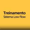 Novo Vdeo de Treinamento Sistema Low Flow